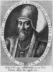 Segismundo II Augusto, Rey de Polonia y Gran Duque de Lituania